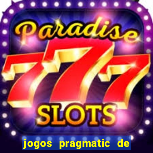 jogos pragmatic de 10 centavos